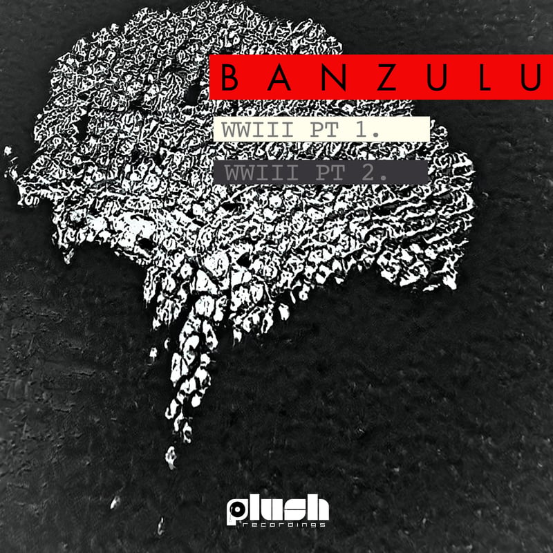 PLUSH116 — WWIII