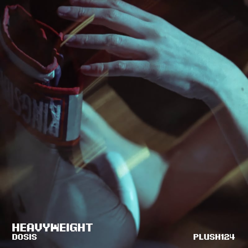 PLUSH124 — Heavyweight