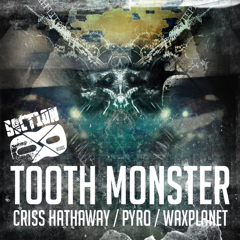 Tooth Monster by Criss Hathaway & WaxPlanet & Pyro: cover art