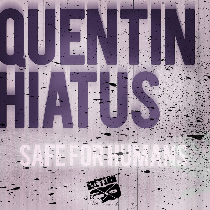 Safe For Humans EP by Quentin Hiatus & Tankman: cover art