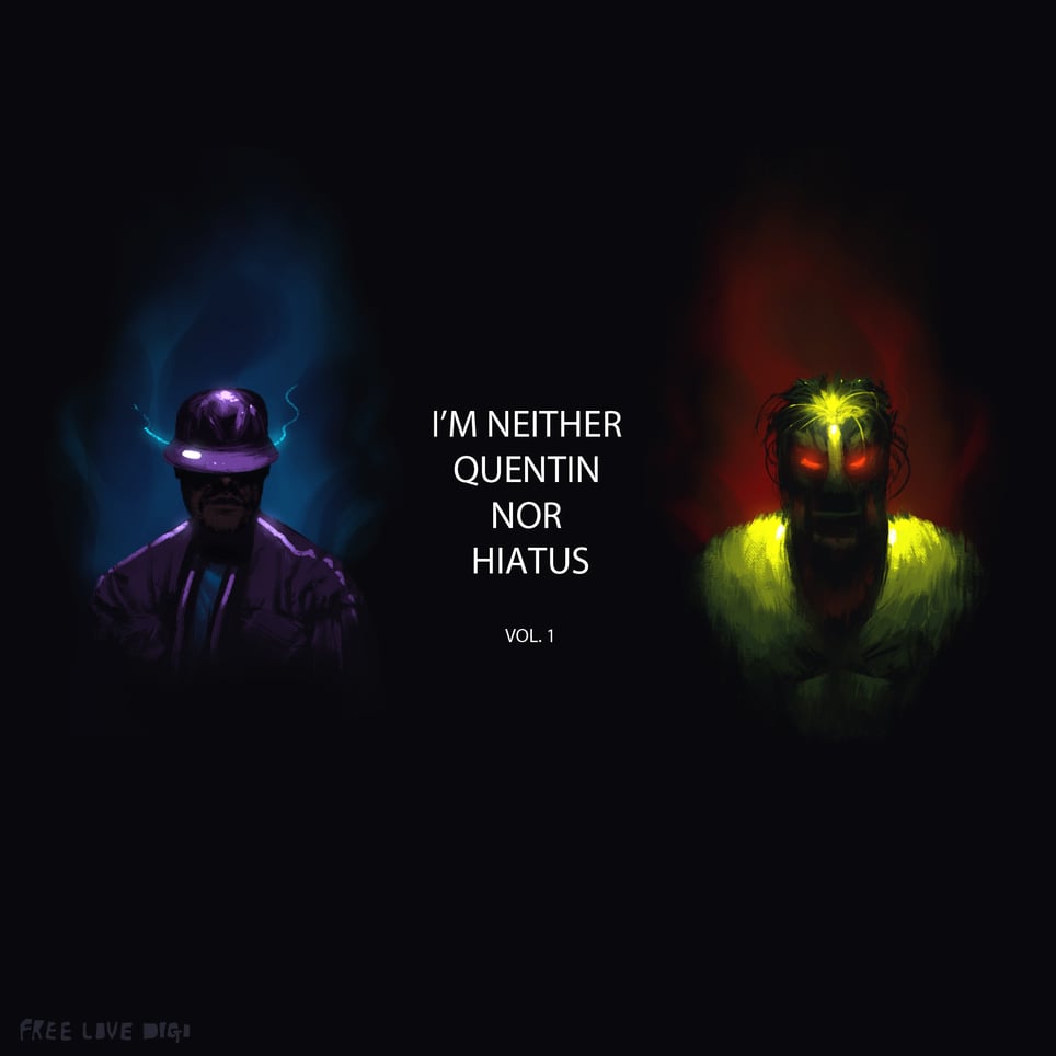 I'm Neither Quentin Nor Hiatus: Vol. 1 cover