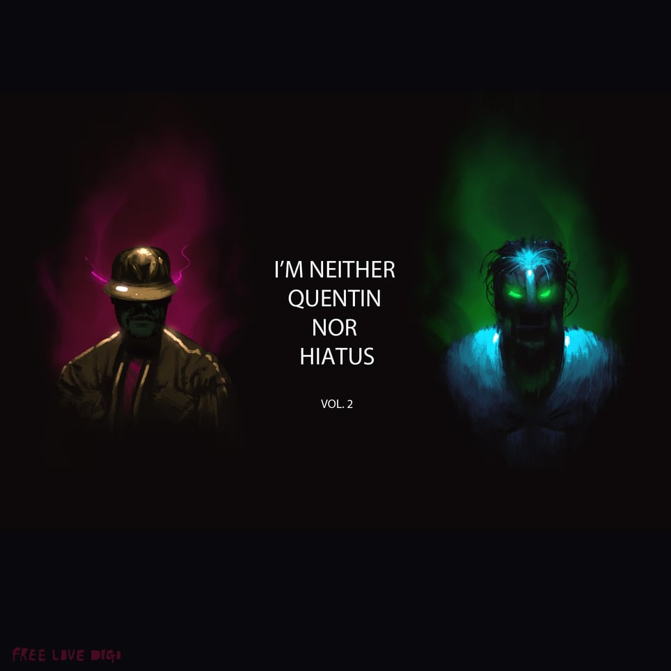 I'm Neither Quentin Nor Hiatus: Vol. 2 cover