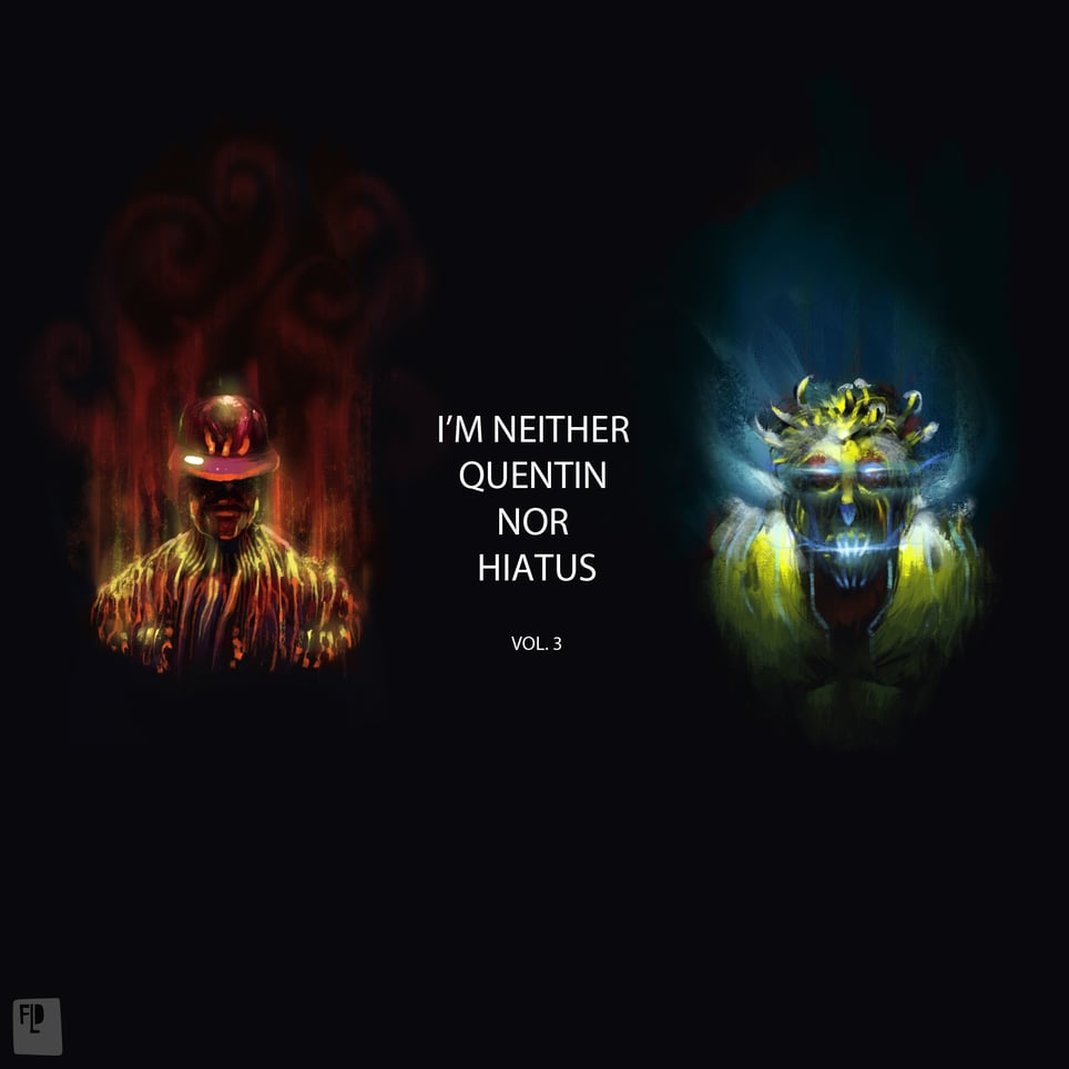 I'm Neither Quentin Nor Hiatus: Vol. 3 cover
